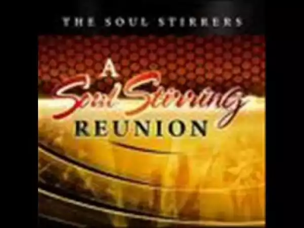 The Soul Stirrers - Lord, Remember Me